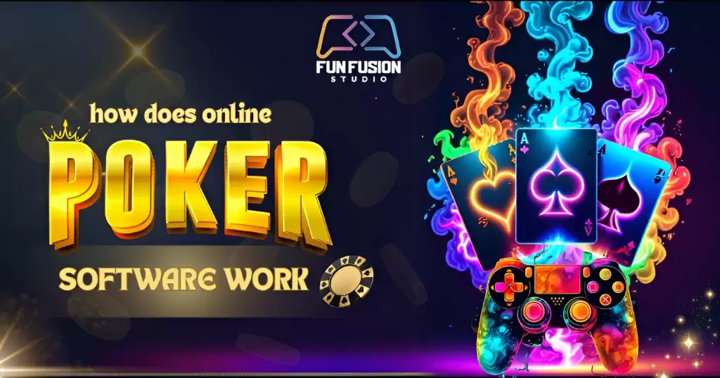 How Does Online Poker Software Work